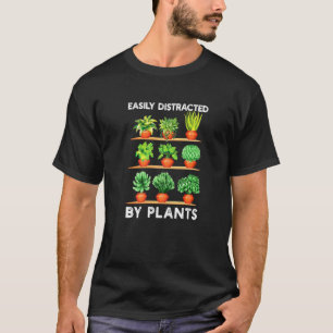 T-shirt Jardinage Cool Facilement Distrait Par Les Plantes