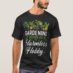 T-shirt Jardinage plante Il Commençait Comme Un Indomptabl