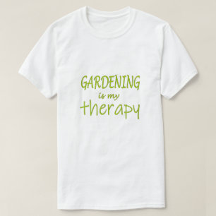 T-shirt Jardiner est ma thérapie - Nature Lover's - Hobby