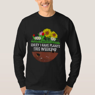 T-shirt Jardinier Le Jardinage Désolé J'ai Des Plantes 3
