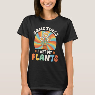 T-shirt Jardinier PARFOIS J'ARROSE MES PLANTES Drôle Tourn