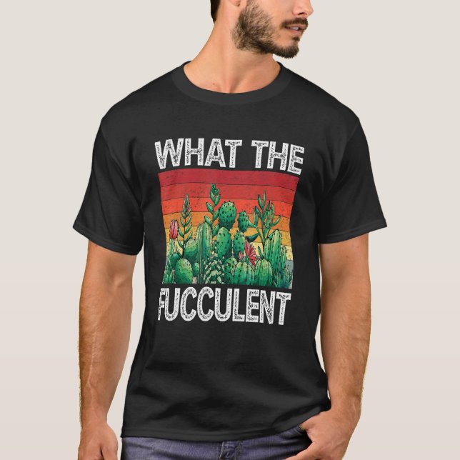 T-shirt Jardinier Pot Tête Succulente Quelle Fucculente (Devant)