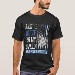 T-shirt J'Arrive Le Bleu Pour Mon Père Fier Police Fille C