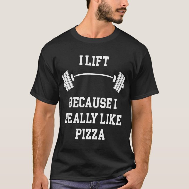 T-shirt J'Ascense Parce Que J'Aime Vraiment La Pizza (Devant)