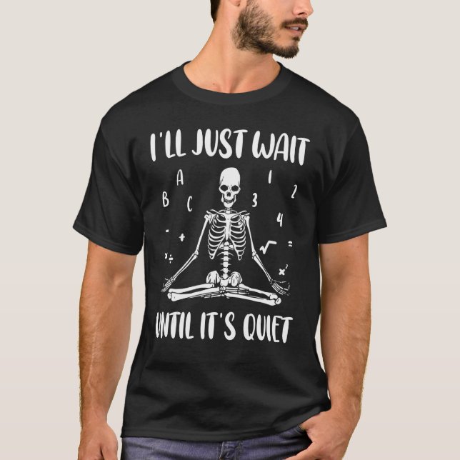 T-shirt J'attendrai Jusqu'à Ce Que Ce Soit Silencieux Prof (Devant)