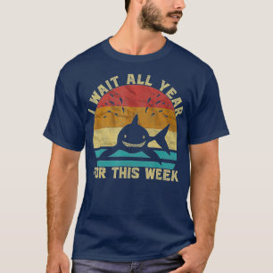 T-shirt J'Attends Toute L'Année Pour Cette Semaine Des Req