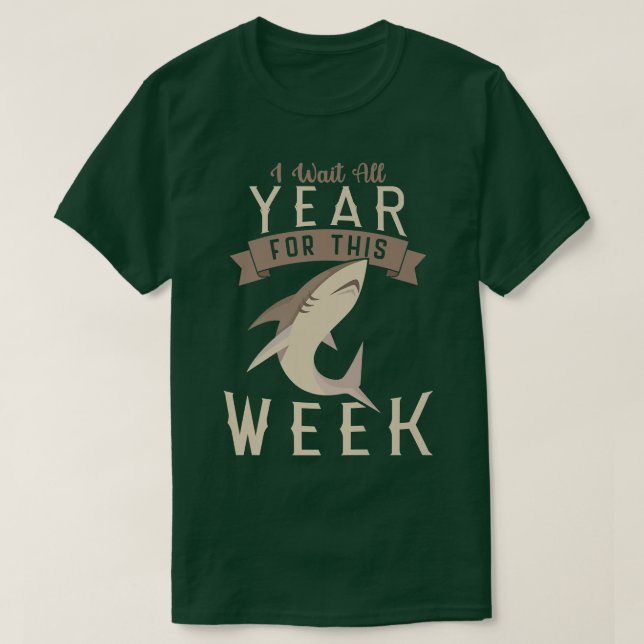 T-shirt J'Attends Toute L'Année Pour Cette Semaine Funny S (Design devant)