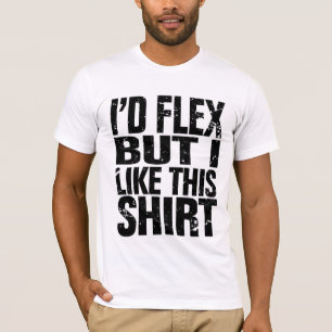 T-shirt J'aurais flex, mais j'aime cette chemise
