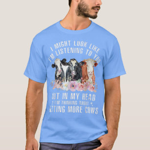 T-shirt J'Aurais L'Air De Vous Écouter Paysan De Vaches