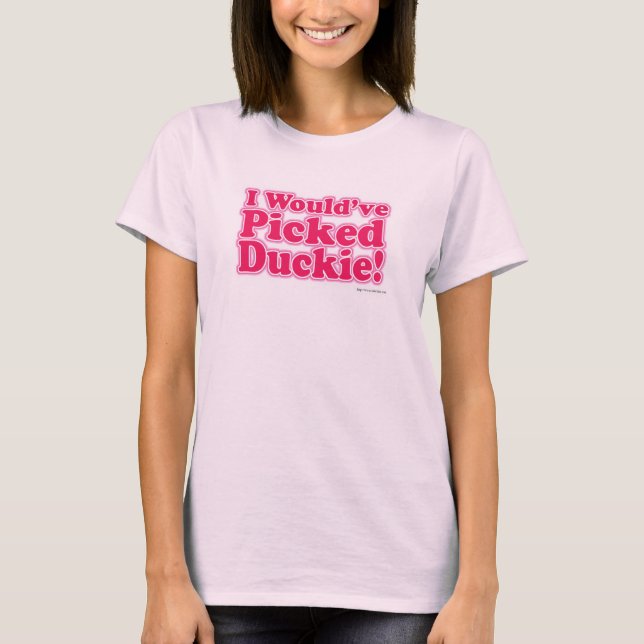T-shirt J'Aurais Pris Duckie ! (Devant)