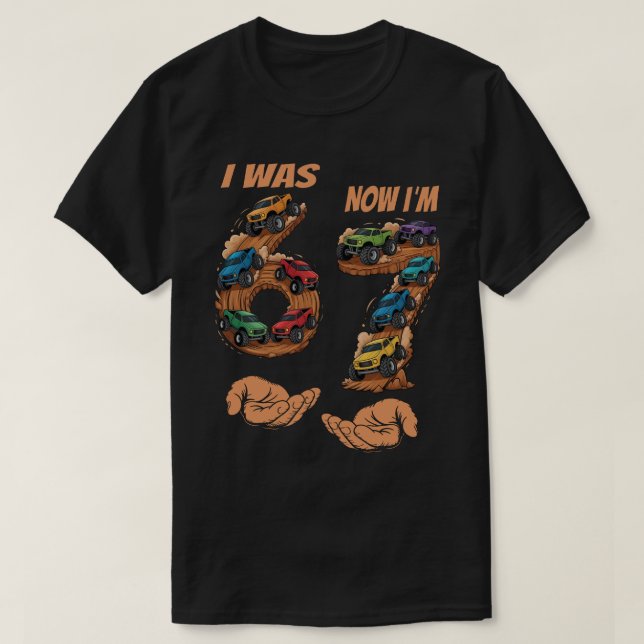 T-shirt J'avais 6 ans maintenant j'ai 7 ans Camion Monstre (Design devant)