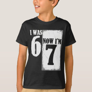 T-shirt J'avais 6 ans maintenant j'ai 7 ans drôle 67 jeune