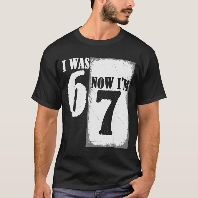 T-shirt J'avais 6 ans maintenant j'ai 7 ans drôle 67 jeune (Devant)