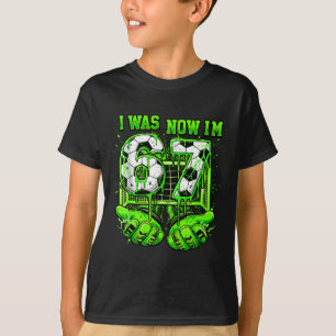 T-shirt J'avais 6 ans maintenant j'ai 7 ans Football drôle