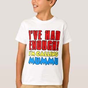T-shirt J'Avais Assez Appelé Mummu