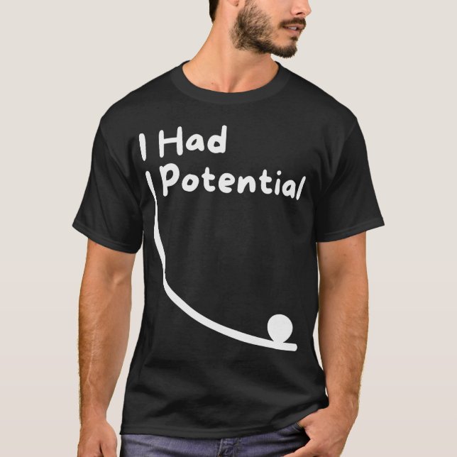 T-shirt J'avais des blagues scientifiques potentielles et  (Devant)