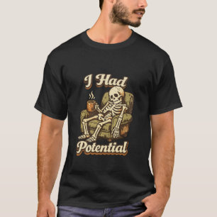 T-shirt J'avais du potentiel