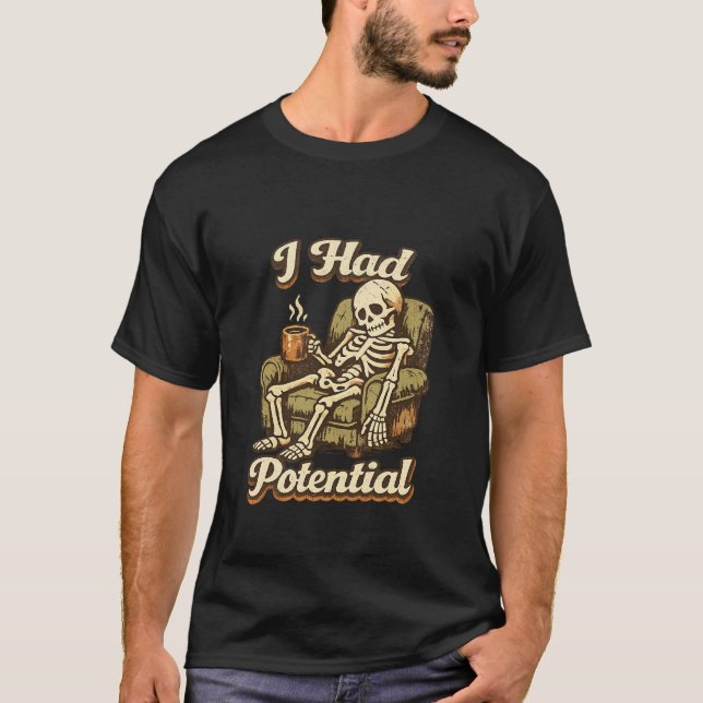 T-shirt J'avais du potentiel (Devant)