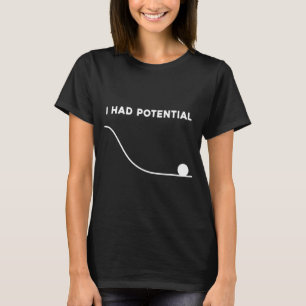 T-shirt J'avais du potentiel Citation minimale drôle et sa