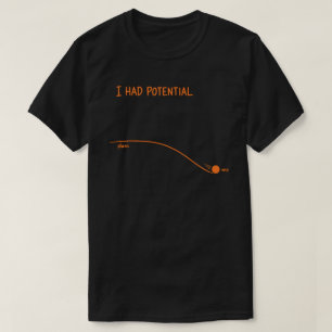 T-shirt J'avais du potentiel Drôle Sarcastique Minimaliste