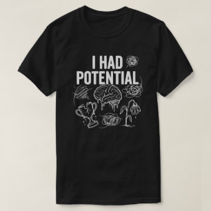 T-shirt J'avais du potentiel humour noir drôle