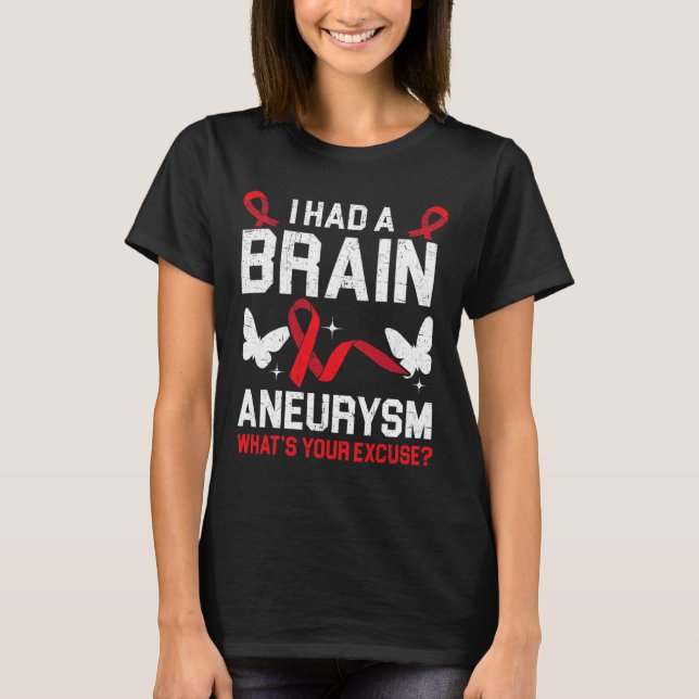 T-shirt J'Avais L'Aneurysme Du Cerveau État Médicale Aneur (Devant)