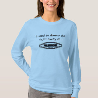 T-shirt J'avais l'habitude de danser la nuit loin à…