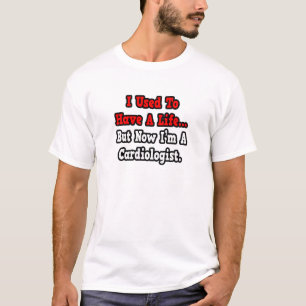 T-shirt J'avais une vie...Cardiologue