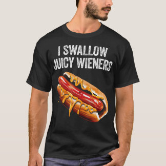 T-shirt J'avale des Wieners Juicy Amusant Humour Adulte Sa