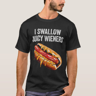 T-shirt J'avale des Wieners Juicy Amusant Humour Adulte Sa