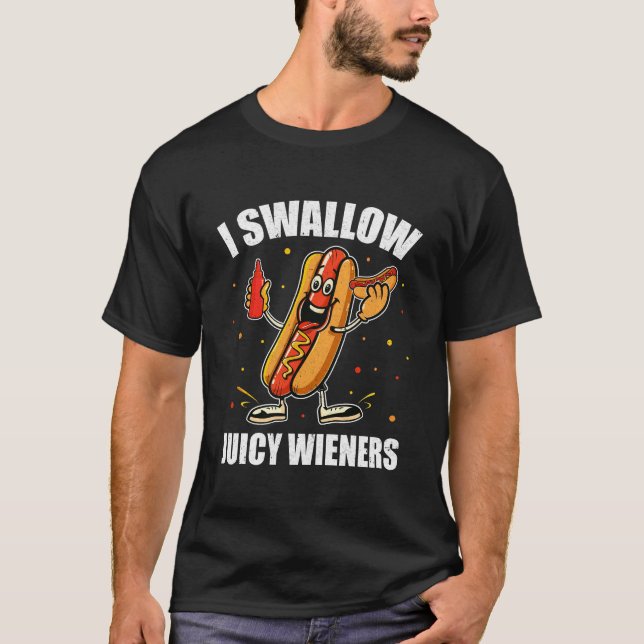 T-shirt J'avale des Wieners juteux drôle de plaisanterie S (Devant)