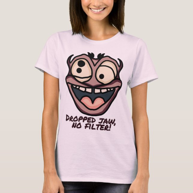 T-shirt Jaw défoncée, pas de filtre ! | Drôle (Devant)