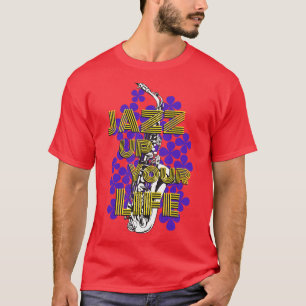 T-shirt Jazz dans ta vie