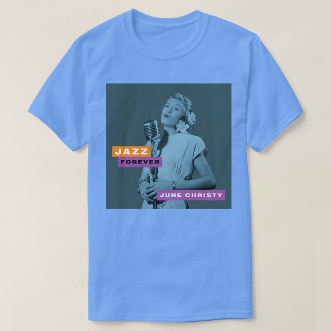 T-shirt Jazz Forever Juin Christy (Design devant)