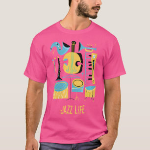 T-shirt Jazz Life - Musique Jazz Vintage - Mi-Siècle Rétro