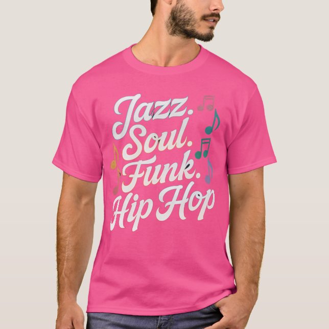 T-shirt Jazz Soul Funk Hip hop Funny Jazz Citation Funny M (Devant)