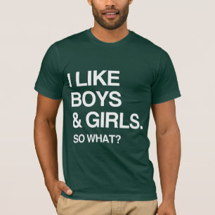 T-SHIRT JE AIME LES GARÇONS ET LES FILLES ET ALORS