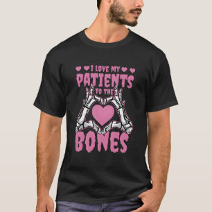 T-shirt Je Aime Mes Patients Jusqu'aux Os Chirurgien Ortho