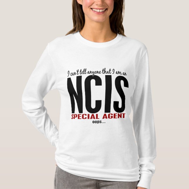 T-shirt Je biseaute dis à n'importe qui l'agent de NCIS (Devant)