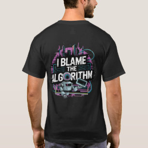 T-shirt 🤖 Je Blâme Les Créateurs De Contenu Numérique De