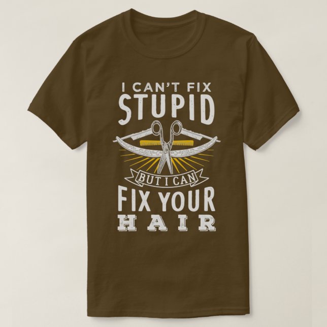 T-shirt Je canx27t réparer stupide mais je peux réparer vo (Design devant)