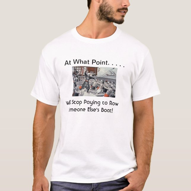 T-shirt Je cesse de payer pour ramer quelqu'un d'autre (Devant)
