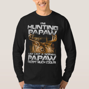T-shirt Je chasse Papaw - Funny Deer Hunting Papaw T-Shir
