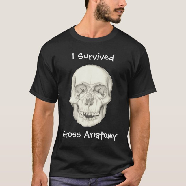 T-shirt "Je chemise foncée ai survécu à anatomie brute" (Devant)