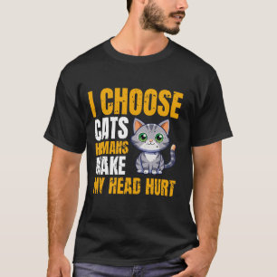 T-shirt je choisis des chats que les humains font mal à la