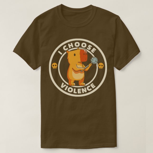 T-shirt Je choisis la violence Funny Capybara par Tobe Fon (Design devant)