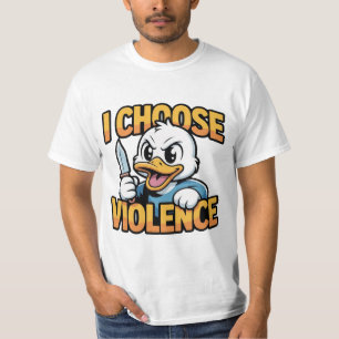 T-shirt Je choisis la violence – Mème de canard en colère 