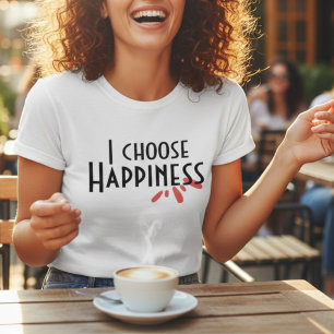 T-shirt Je Choisis le Bonheur Citation Positive Graphique 