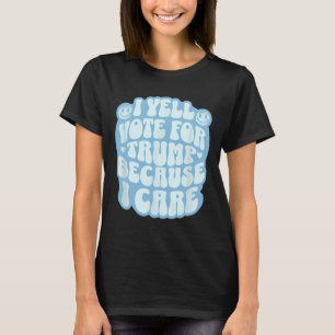 T-shirt Je choisis le délinquant drôle Trump patriote répu