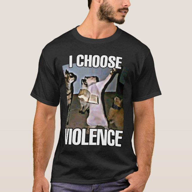 T-shirt Je choisis le mème du chat violent (Devant)